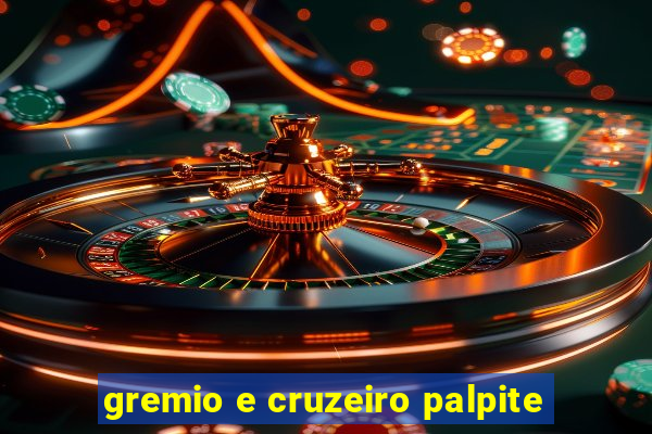 gremio e cruzeiro palpite